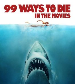 Collection, T:  99 Ways to Die in the Movies