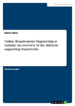 Online Requirements Engineering at runtime. An overview of the different supporting frameworks