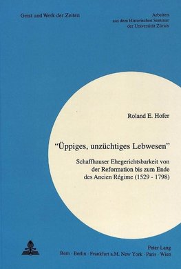'Üppiges, unzüchtiges Lebwesen'