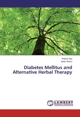 Diabetes Mellitus and Alternative Herbal Therapy