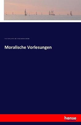 Moralische Vorlesungen