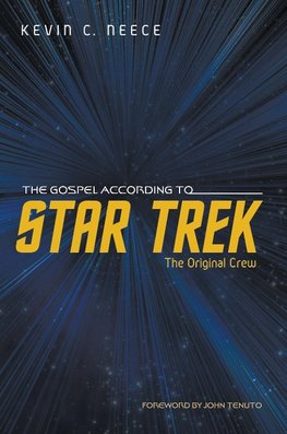 The Gospel According to Star Trek