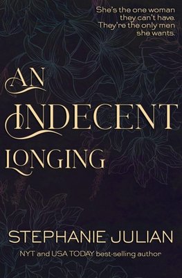 An Indecent Longing