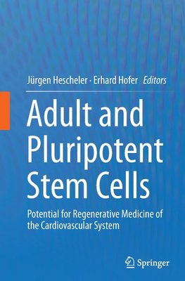 Adult and Pluripotent Stem Cells