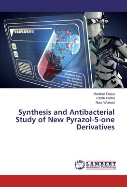 Synthesis and Antibacterial Study of New Pyrazol-5-one Derivatives