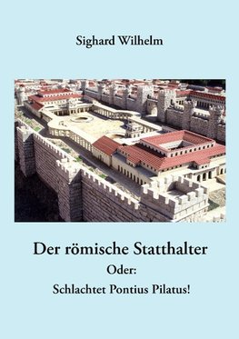 Der römische Statthalter