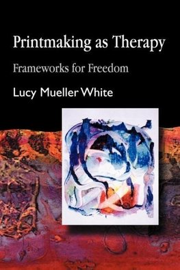 Printmaking as Therapy