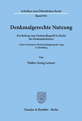 Denkmalgerechte Nutzung.