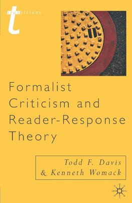 Formalist Criticism and Reader-Response Theory