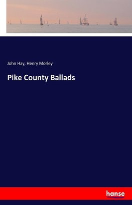 Pike County Ballads
