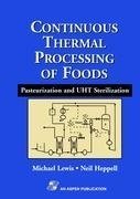 Continuous Thermal Processing of Foods: Pasteurization and UHT Sterilization