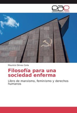 Filosofía para una sociedad enferma