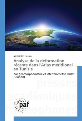 Analyse de la déformation récente dans l'Atlas méridional en Tunisie