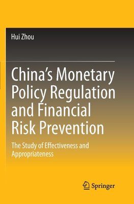 China's Monetary Policy Regulation and Financial Risk Prevention