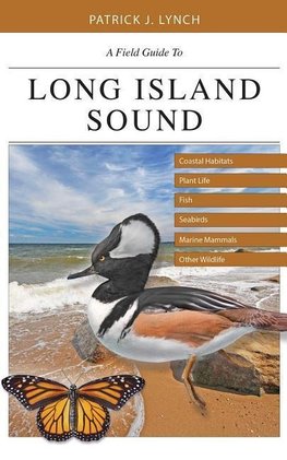 Lynch, P: Field Guide to Long Island Sound - Coastal Habitat