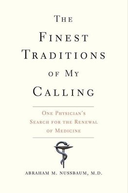 The Finest Traditions of My Calling