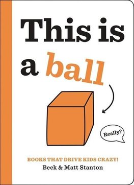 Books That Drive Kids CRAZY!
