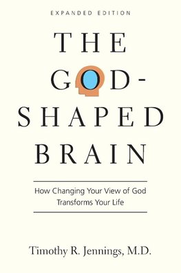 The God-Shaped Brain