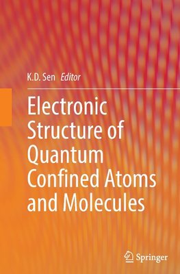 Electronic Structure of Quantum Confined Atoms and Molecules