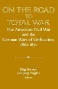 On the Road to Total War