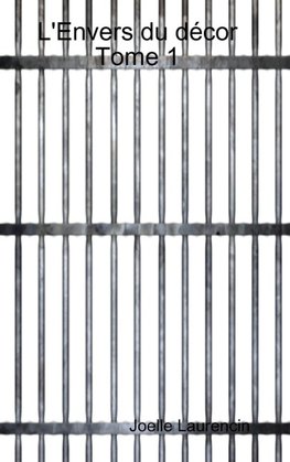 L'Envers du décor Tome 1