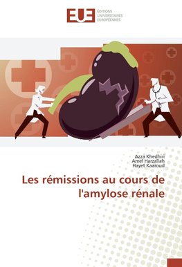Les rémissions au cours de l'amylose rénale