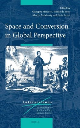 Space and Conversion in Global Perspective