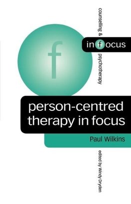 Person-Centred Therapy in Focus