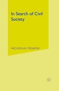 Deakin, N: In Search of Civil Society