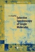 Selective Spectroscopy of Single Molecules