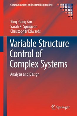 Variable Structure Control of Complex Systems
