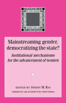 Mainstreaming gender, democratizing the state