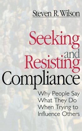 Seeking and Resisting Compliance