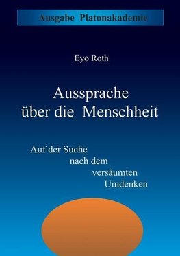 Aussprache über die Menschheit