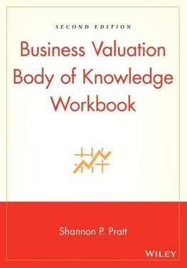 Business Valuation Body of Knowledge, Second Edition