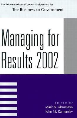 Managing For Results 2002