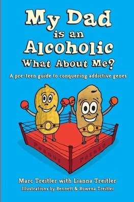 My Dad is an Alcoholic, What About Me?