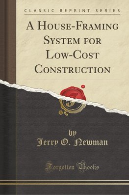 Newman, J: House-Framing System for Low-Cost Construction (C