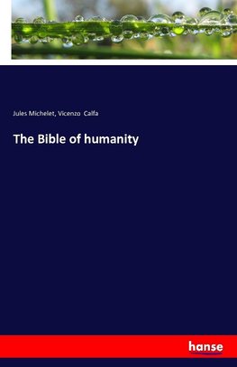 The Bible of humanity