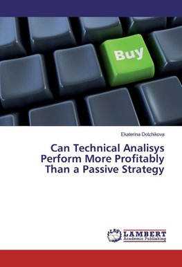 Can Technical Analisys Perform More Profitably Than a Passive Strategy