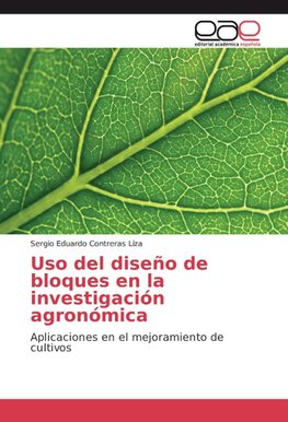 Uso del diseño de bloques en la investigación agronómica