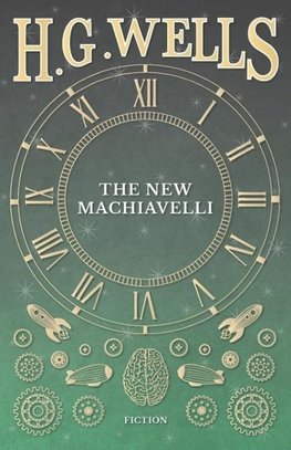 The New Machiavelli