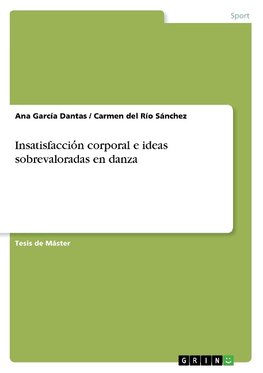 Insatisfaccio¿n corporal e ideas sobrevaloradas en danza