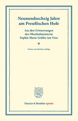 Neunundsechzig Jahre am Preußischen Hofe.