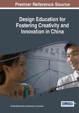 Design Education for Fostering Creativity and Innovation in China