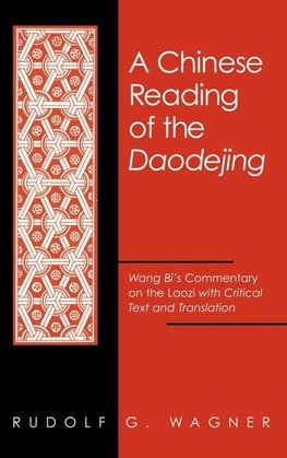 A Chinese Reading of the Daodejing