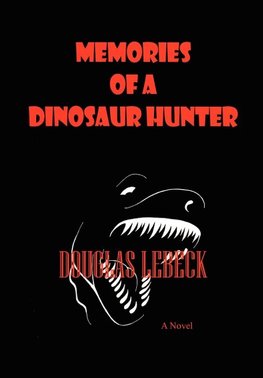 Memories of a Dinosaur Hunter