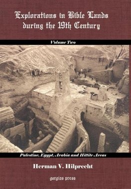 Explorations in Bible Land During the 19th Century (Volume 2