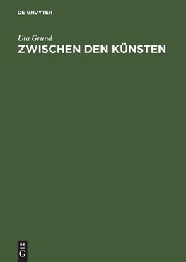 Zwischen den Künsten
