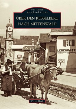 Über den Kesselberg nach Mittenwald